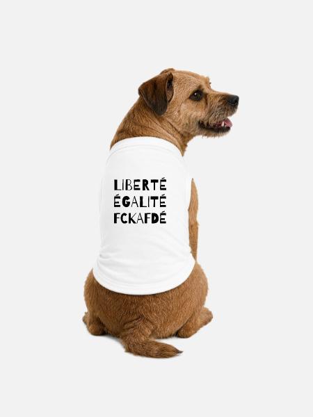 Liberté Égalité FCKAFD Statement Design - Premium Organic Hunde-T-Shirt - Weiß