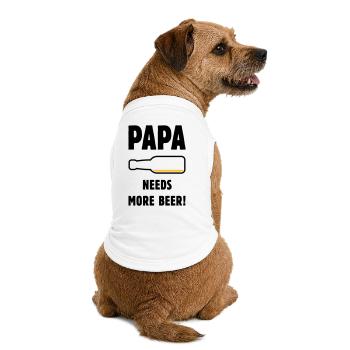 Papa Needs More Beer! (Vater Papi Bier / POS 2C) - Premium Organic Hunde-T-Shirt - Weiß - Hinten