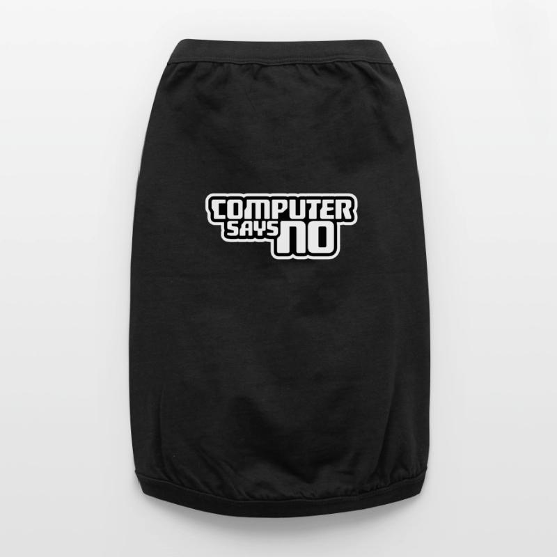 Computer Says No Funny Programmer Nerd Technique Premium Organic Dog T-Shirt
