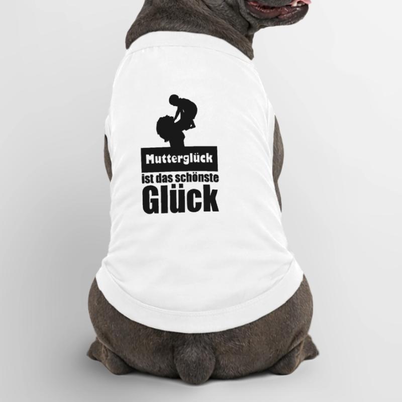 Mutterglück Mutter Muttertag Geburt Geschenk Premium Organic Hunde-T-Shirt