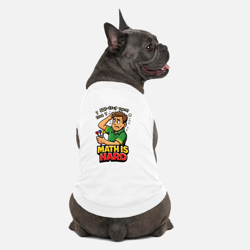 Les maths, c’est des fléchettes difficiles - T-shirt bio premium pour chien - blanc