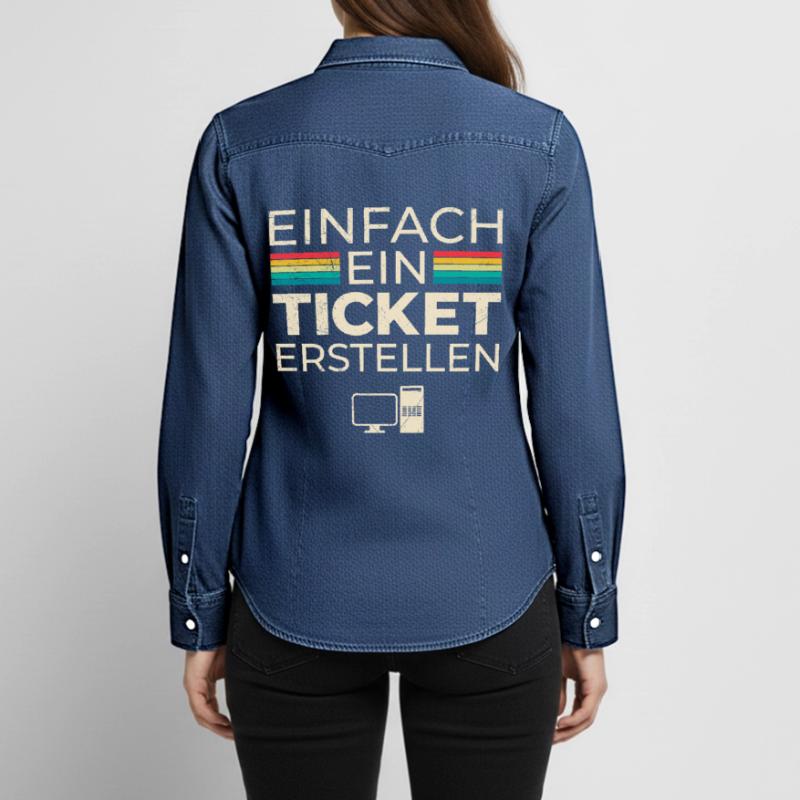 Science Coder JUST CREATE A TICKET FUNNY Women’s Organic Denim Shirt by Stanley/Stella