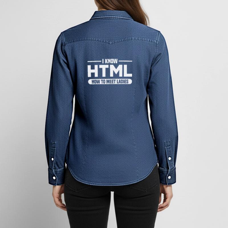 HTML Humor Code Programmer Saying Women’s Organic Denim Shirt by Stanley/Stella