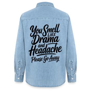 You Smell Like Drama And Headache Sarkasmus Spruch - Frauen Jeanshemd Organic von Stanley/Stella - verwaschenes Hellblau - Hinten - AI Model Female 172 light (172cm)