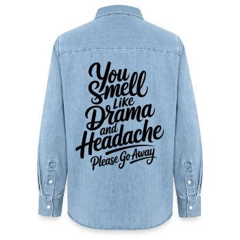 You Smell Like Drama And Headache Lustiger Spruch - Frauen Jeanshemd Organic von Stanley/Stella - verwaschenes Hellblau - Hinten - AI Model Female 172 light (172cm)
