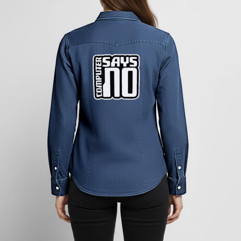 Computer Says No Funny Programmer Nerd Technique Women’s Organic Denim Shirt by Stanley/Stella
