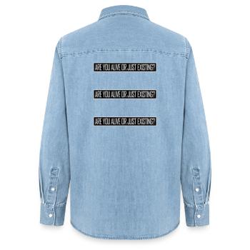 Are You Alive Or Just Existing Nachdenklich Spruch - Frauen Jeanshemd Organic von Stanley/Stella - verwaschenes Hellblau - Hinten - AI Model Female 172 light (172cm)