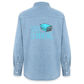 Still Learning Wachstum Schüler Motivation Spruch  - Frauen Jeanshemd Organic von Stanley/Stella - verwaschenes Hellblau - Hinten - AI Model Female 172 light (172cm)