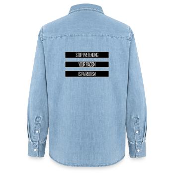Stop Pretending Your Racism Is Patriotism Politics - Women’s Organic Denim Shirt by Stanley/Stella - light wash - Back - AI Model Female 172 light (172cm)