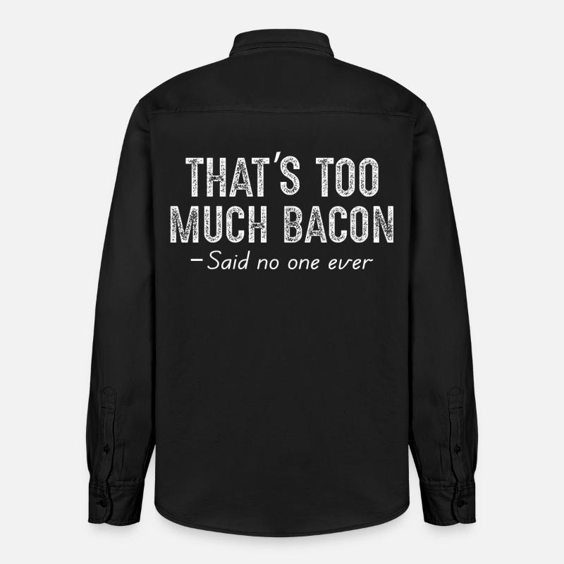 C’est trop de bacon - Chemise unisexe coupe décontractée bio Stanley/Stella - noir délavé
