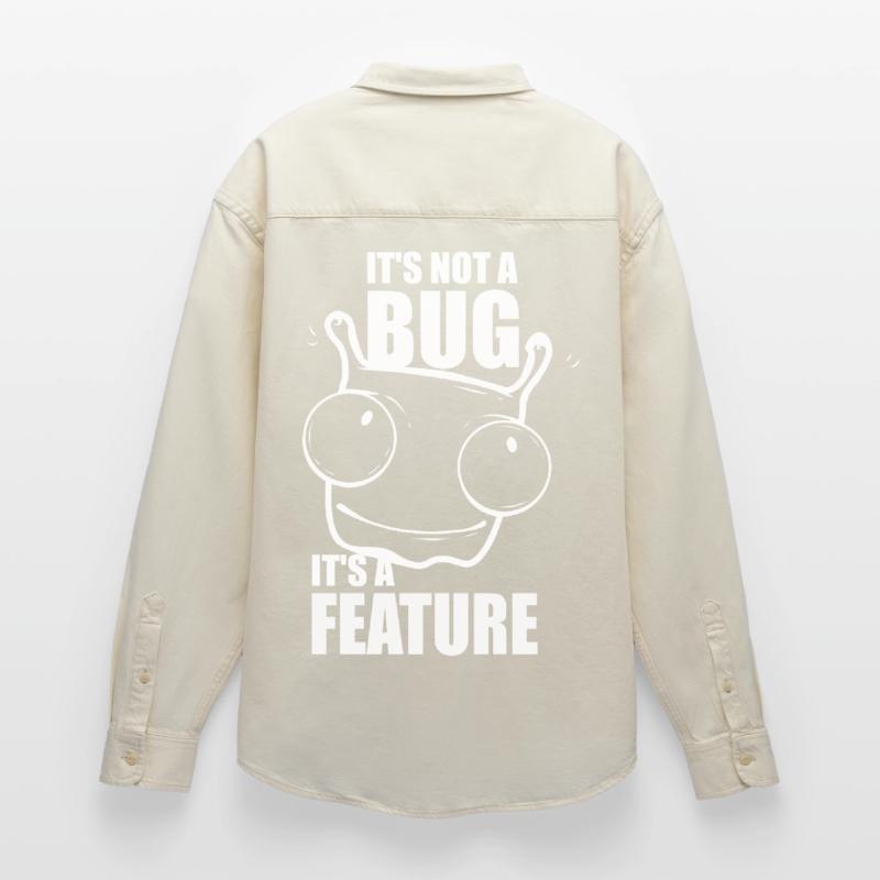 it is not a bug it is a feature - Programmeurs Chemise unisexe coupe décontractée bio Stanley/Stella