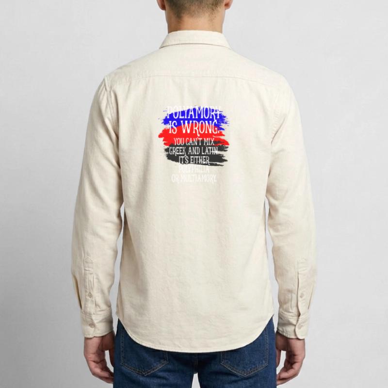 Polyamory Is Wrong Polyamorös Spruch Polyamorie Relaxed Fit Unisex Organic Hemd von Stanley/Stella