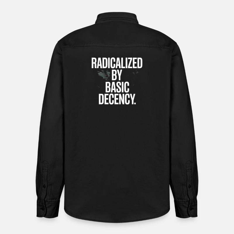 Radicalized By Basic Decency Spruch Protest - Relaxed Fit Unisex Organic Hemd von Stanley/Stella - washed Black