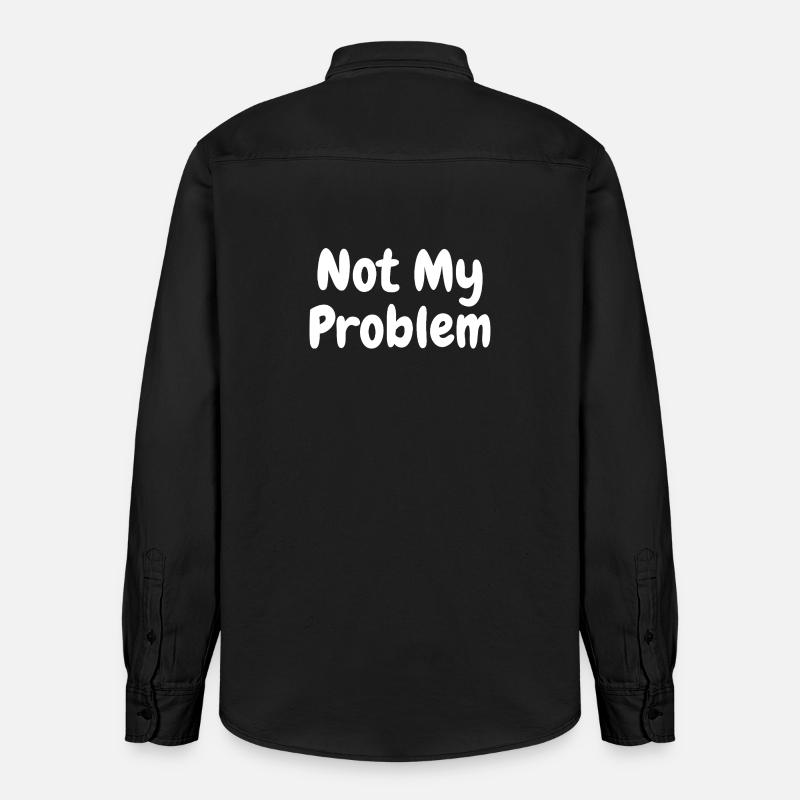Nicht mein Problem, lustiges Sarkasmuszitat. - Relaxed Fit Unisex Organic Hemd von Stanley/Stella - washed Black