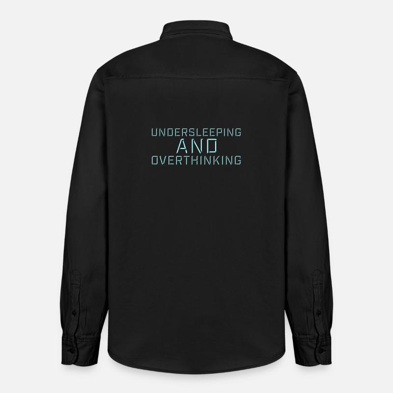 Undersleeping And Overthinking Lustig Müde Spruch - Relaxed Fit Unisex Organic Hemd von Stanley/Stella - washed Black