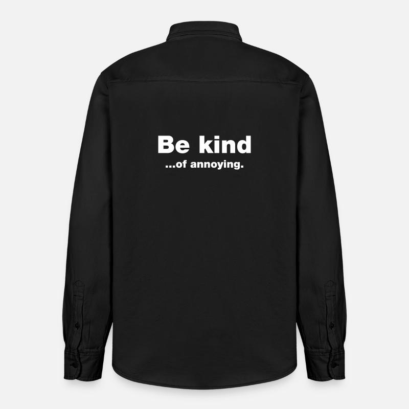Sei freundlich... Nervig - Relaxed Fit Unisex Organic Hemd von Stanley/Stella - washed Black