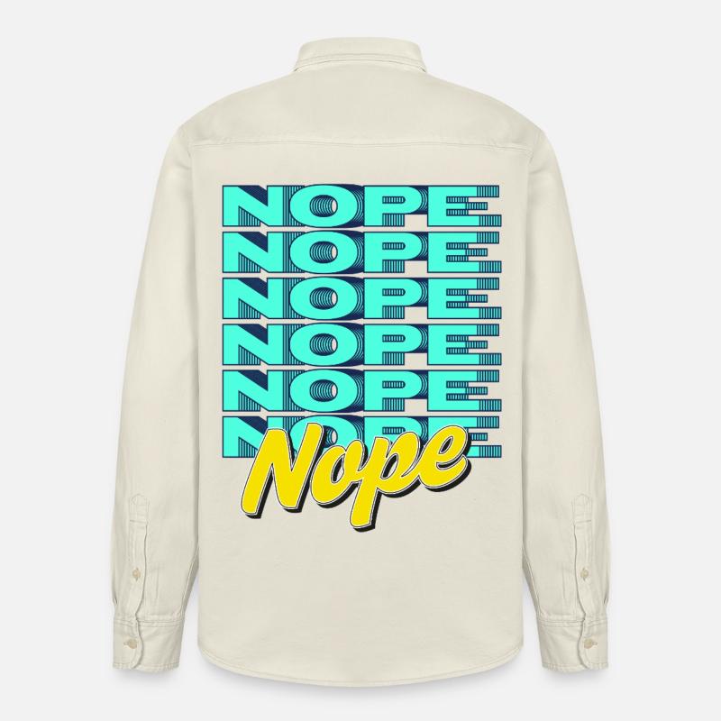 NOPE – Déclaration audacieuse et impertinente - Chemise unisexe coupe décontractée bio Stanley/Stella - écru doux