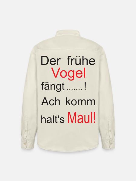Der frühe Vogel Spruch Grafik - Relaxed Fit Unisex Organic Hemd von Stanley/Stella - Natur