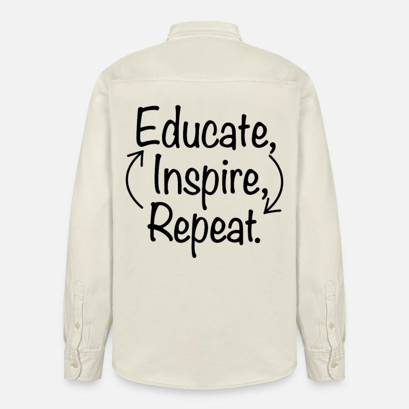 Educate Inspire Repeat Lehrer Lehrerin Spruch - Relaxed Fit Unisex Organic Hemd von Stanley/Stella - Natur