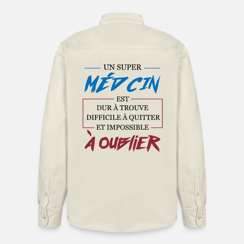 Super Médecin Difficile à Oublier Cadeau - Chemise unisexe coupe décontractée bio Stanley/Stella - écru doux