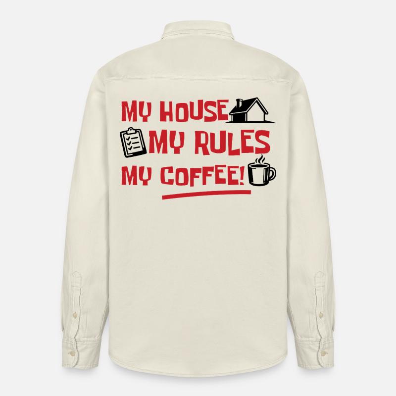 Ma maison, mes règles, mon café - Chemise unisexe coupe décontractée bio Stanley/Stella - écru doux