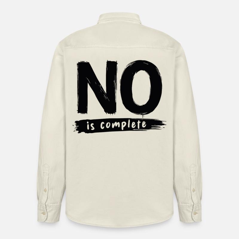 No is complete Lustiger Spruch Statement - Relaxed Fit Unisex Organic Hemd von Stanley/Stella - Natur