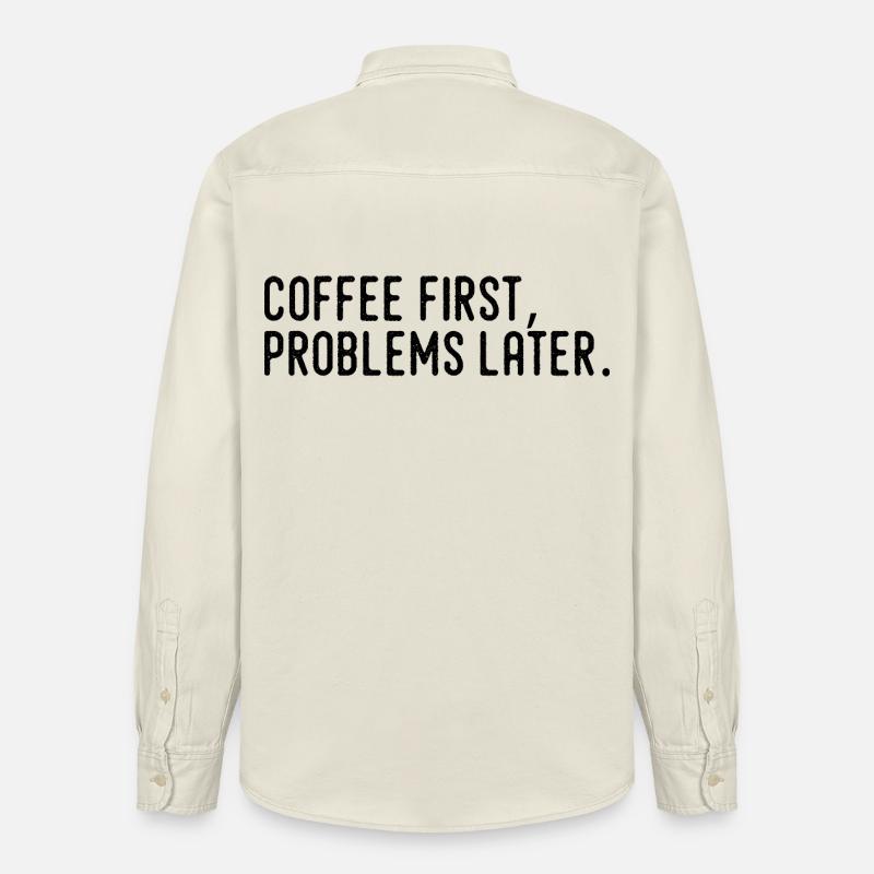 Kaffee erst Probleme später - Relaxed Fit Unisex Organic Hemd von Stanley/Stella - Natur