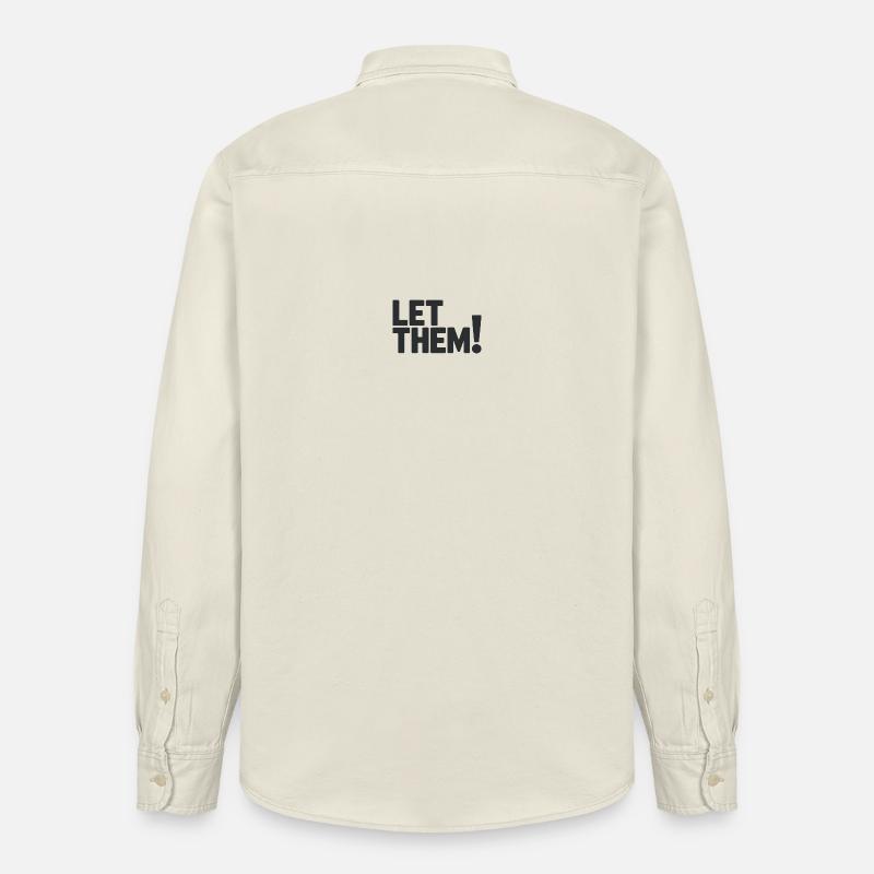 Let Them!  A Clean Mindset Statement - Relaxed Fit Unisex Organic Hemd von Stanley/Stella - Natur