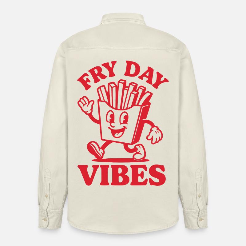 Fry Day Vibes - Drôle de dicton de frites - Chemise unisexe coupe décontractée bio Stanley/Stella - écru doux