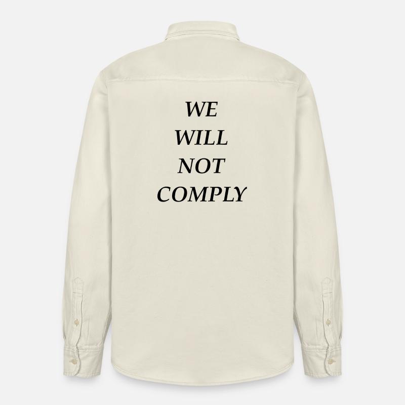 we_will_not_comply_blk - Relaxed Fit Unisex Organic Hemd von Stanley/Stella - Natur
