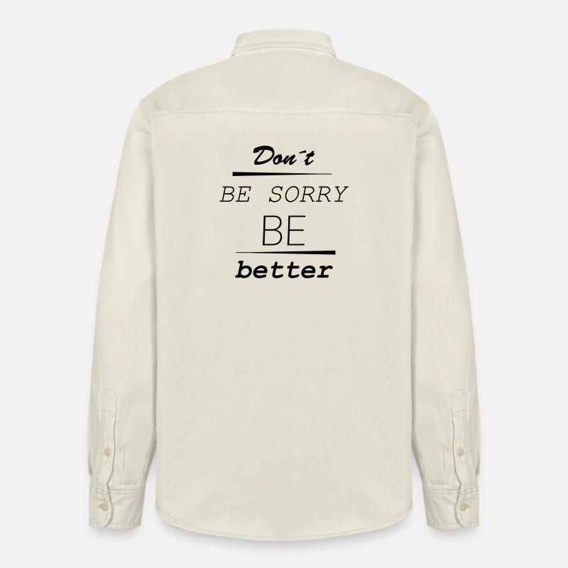 Don’t be sorry, be better - Relaxed Fit Unisex Organic Hemd von Stanley/Stella - Natur