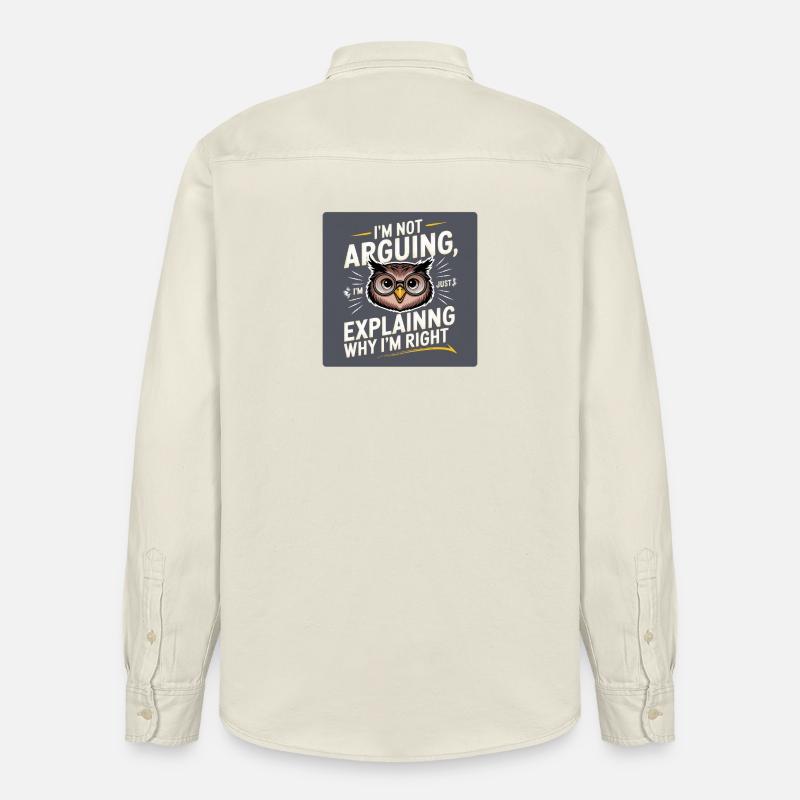 Je ne discute pas, j’explique simplement pourquoi j’ai raison - Chemise unisexe coupe décontractée bio Stanley/Stella - écru doux