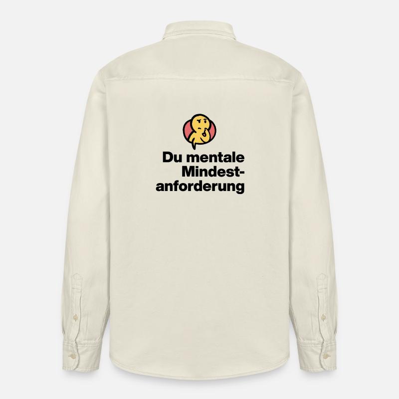 DU MENTALE MINDSTFORDERUNG. SARKASMUS GESCHENK  - Relaxed Fit Unisex Organic Hemd von Stanley/Stella - Natur