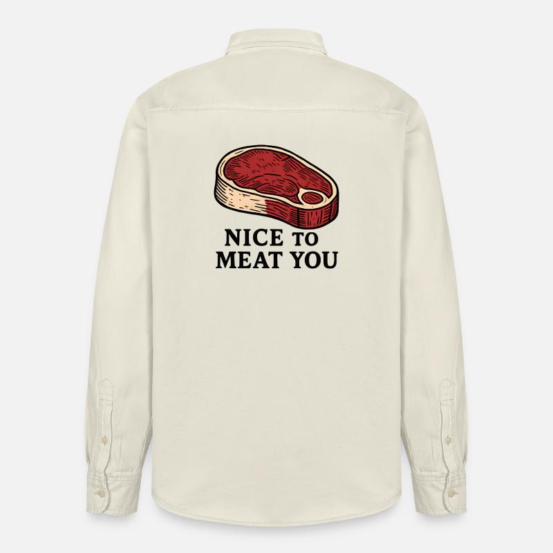 Nice to Meat You Steak Design - Chemise unisexe coupe décontractée bio Stanley/Stella - écru doux