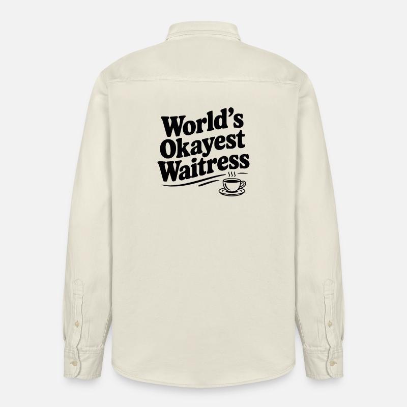 Die beste Kellnerin der Welt - Relaxed Fit Unisex Organic Hemd von Stanley/Stella - Natur
