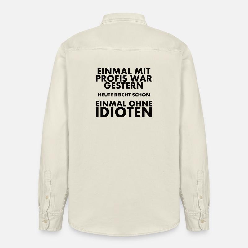 Einmal Mit Profis War Gestern - Relaxed Fit Unisex Organic Hemd von Stanley/Stella - Natur