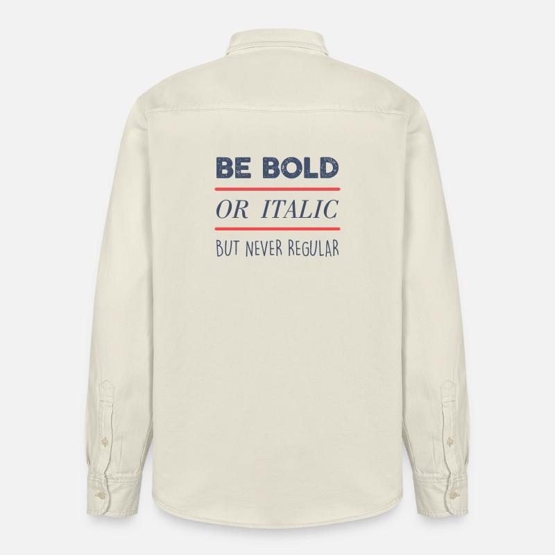 Be Bold - Relaxed Fit Unisex Organic Shirt by Stanley/Stella - soft Ecru