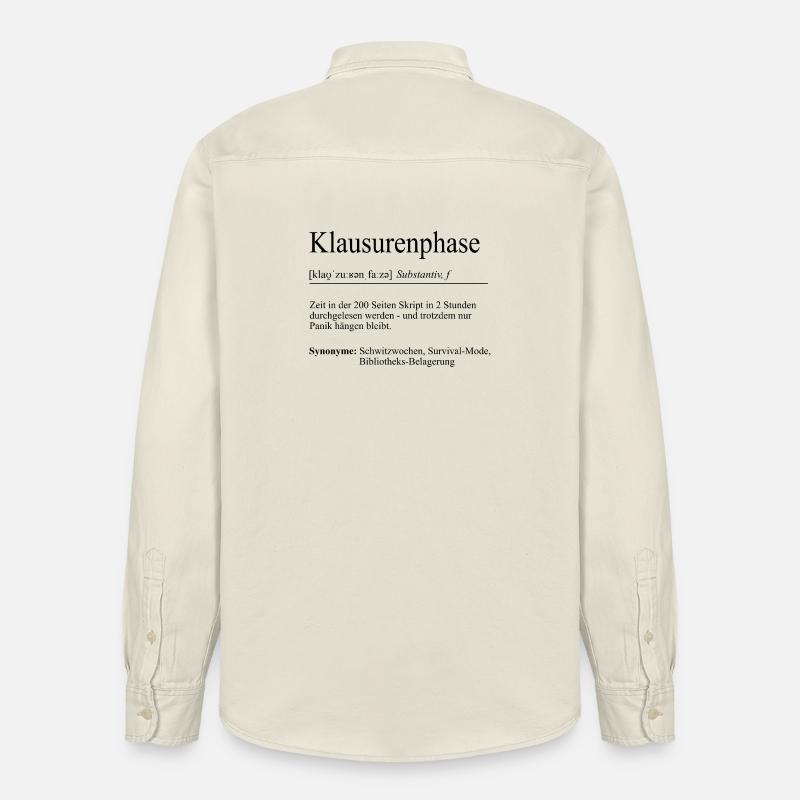 Unispruch "Klausurenphase" Geschenk, Studenten - Relaxed Fit Unisex Organic Hemd von Stanley/Stella - Natur