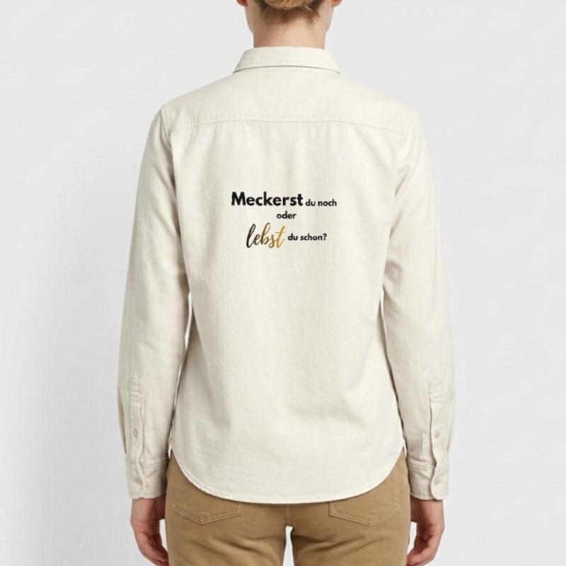 Meckerst du noch oder lebst du schon farbig Relaxed Fit Unisex Organic Hemd von Stanley/Stella