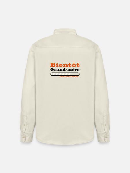 bientôt grand mère - Chemise unisexe coupe décontractée bio Stanley/Stella - écru doux