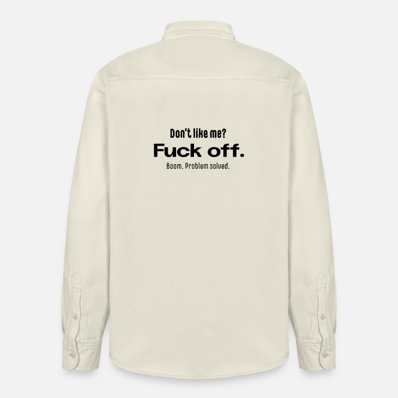 Non ti piaccio? Vaffanculo – Tipografia che dice - Camicia da lavoro Unisex Stanley/Stella - ecru morbido