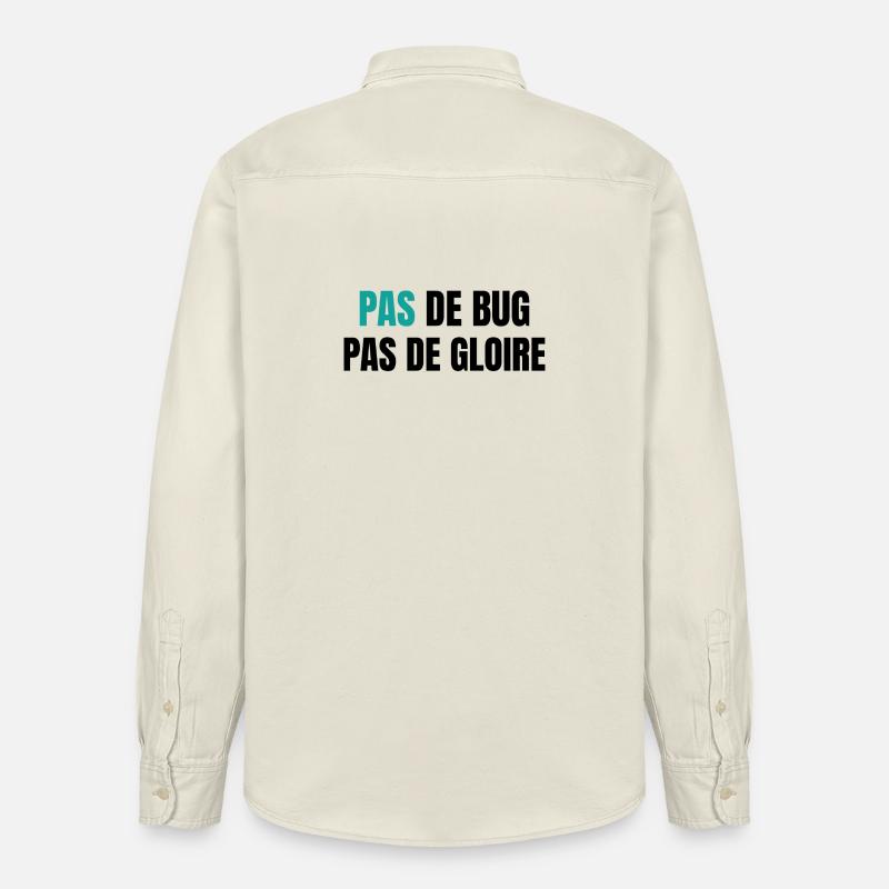Pas de bug pas de gloire - Chemise unisexe coupe décontractée bio Stanley/Stella - écru doux