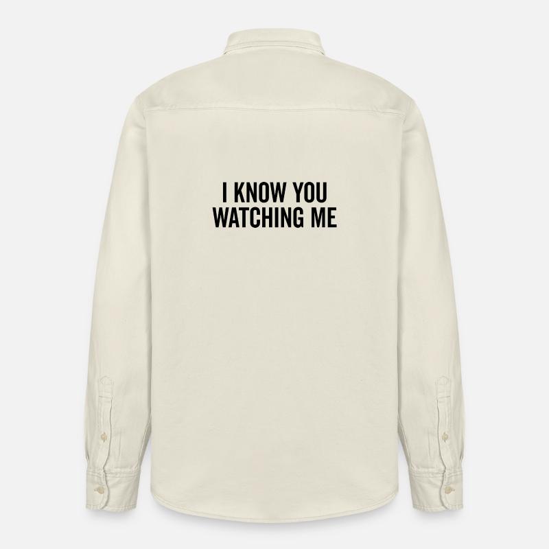 Ich weiß, dass du mich beobachtest - Relaxed Fit Unisex Organic Hemd von Stanley/Stella - Natur
