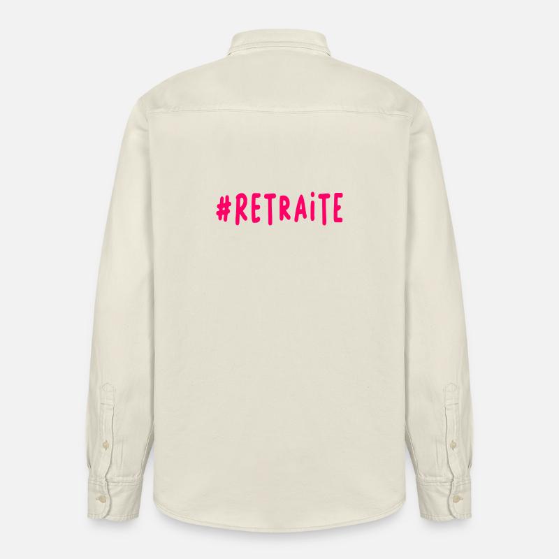 RETRAITE. BONNE RETRAITE. JOYEUSE RETRAITE - Chemise unisexe coupe décontractée bio Stanley/Stella - écru doux