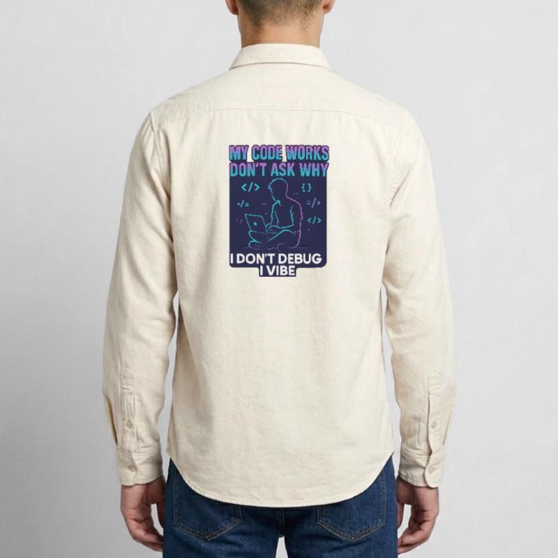 My Code Works Don't Ask Why – Funny Programming Relaxed Fit Unisex Organic Shirt by Stanley/Stella