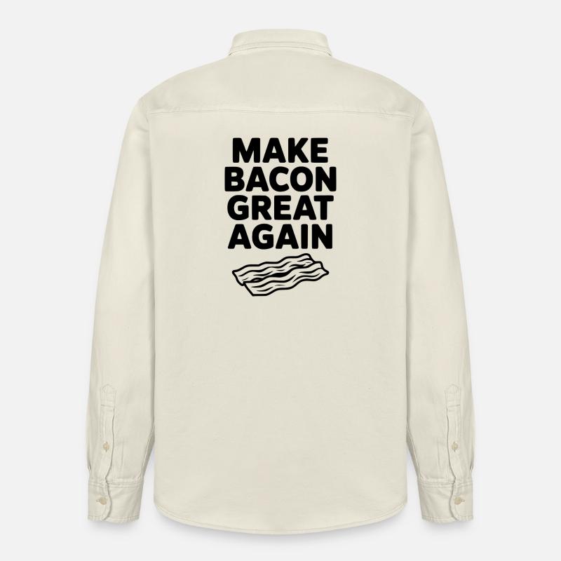 Make Bacon Great Again - Relaxed Fit Unisex Organic Shirt by Stanley/Stella - soft Ecru