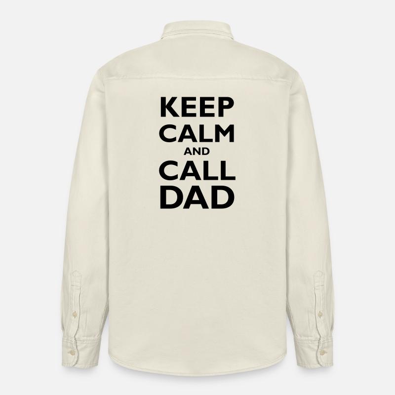 Keep Calm & Call Dad - Chemise unisexe coupe décontractée bio Stanley/Stella - écru doux