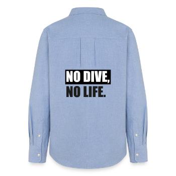 NO DIVE, NO LIFE. - Women's Oxford Shirt - carolina blue - Back - AI Model Female 172 light (172cm)