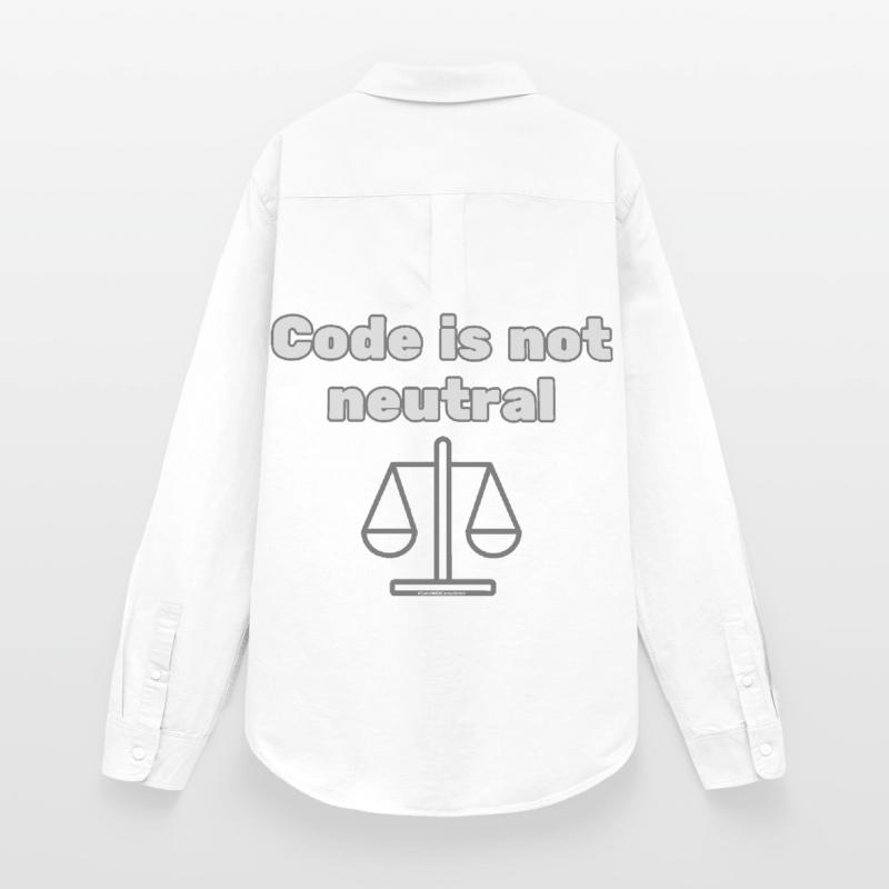 Code Is Not Neutral - Ethical Coder Statement Frauen Oxford Hemd