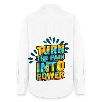 vecteezy_turn-the-pain-into-power-motivational- - Women's Oxford Shirt - white - Back - AI Model Female 172 light (172cm)